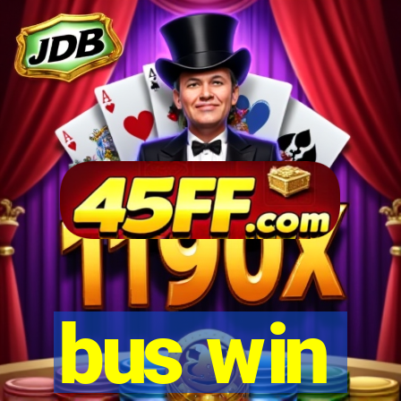 bus win